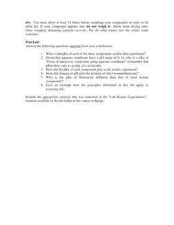 dry. You must allow at least 24 hours before weighing your compounds in order to let 
them dry. If your compound appears wet,