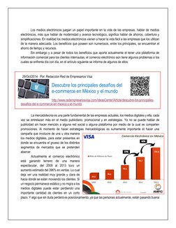 Los medios electrónicos juegan un papel importante en la vida de las empresas, hablar de medios 
electrónicos, más que habl
