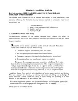 Chapter 2: Load Flow Analysis 
2.1. Introduction: NEED FOR SYSTEM ANALYSIS IN PLANNING AND 
OPERATION OF POWER SYSTEM  
The