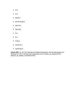 
rí-e

rí-o

sa-bí-a

so-cio-lo-gí-a

son-rí-e

Te-a-tro

tí-a

ti-o

U-lú-a

vo-ce-rí-o

zoo-lo-gí-a
Citado APA: