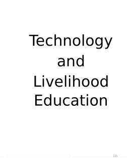105
Technology
and
Livelihood
Education
