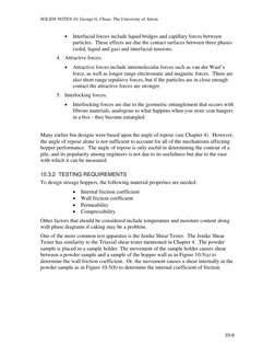SOLIDS NOTES 10, George G. Chase, The University of Akron 
• Interfacial forces include liquid bridges and capillary forces b