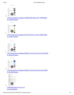 1/5/2017
Ces 5.0 Opreational Engine
https://www.scribd.com/doc/147570759/Ces­5­0­Opreational­Engine
4/7
CES Wrong Answer Summ