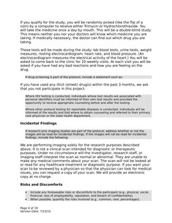 If you qualify for the study, you will be randomly picked (like the flip of a 
coin) by a computer to receive either Trimycin