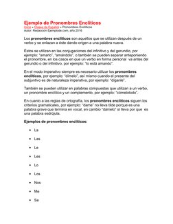 Ejemplo de Pronombres Enclíticos
Inicio  (http://www.ejemplode.com/)» Clases de Español  (http://www.ejemplode.com/12-clases_