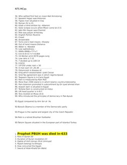 NTS MCqs 
56. Who settled first foot on moon-Neil Armstorng
57. Naseem Hajazi was-Historian
58. Tigres river situated in-Iraq