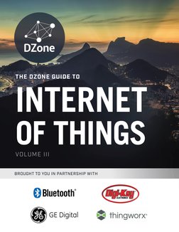 THE DZONE GUIDE TO
VOLUME III
INTERNET
OF THINGS
BROUGHT TO YOU IN PARTNERSHIP WITH
