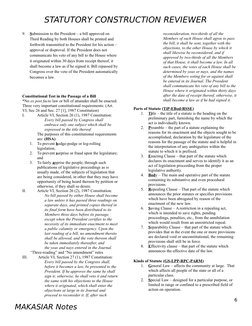 STATUTORY CONSTRUCTION REVIEWER
9.
Submission to the President – a bill approved on 
Third Reading by both Houses shall be pr
