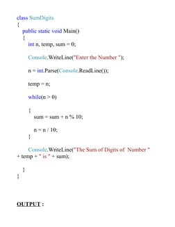 class SumDigits
{
    public static void Main()
    {
        int n, temp, sum = 0;
        Console.WriteLine("Enter the Numb