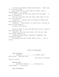      A series of ghastly adventures follow.  They trap 
it in an air shaft
     and a man has to crawl down the shaft with a 