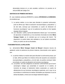 demandada deviene en un acto anulable, conforme a lo previsto en el
artículo 8082 del Código Civil.
SENTENCIA DE PRIMERA INST