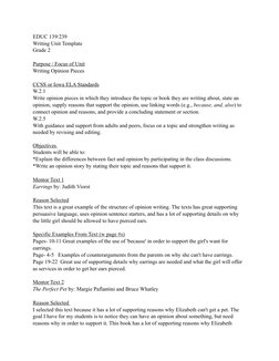 EDUC 139/239 
Writing Unit Template 
Grade 2 
Purpose / Focus of Unit 
Writing Opinion Pieces 
CCSS or Iowa ELA Standards 
W.