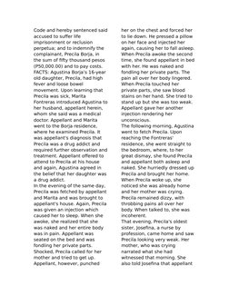 Code and hereby sentenced said
accused to suffer life 
imprisonment or reclusion 
perpetua; and to indemnify the 
complainant