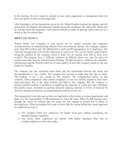 in the meeting. He never made an attempt to raise some suggestions so management does not
have any option to listen to that s