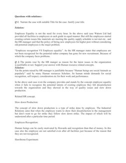 Questions with solutions:-
Q 1.  Narrate the case with suitable Title for the case. Justify your title.
Solution:
Employee Eq