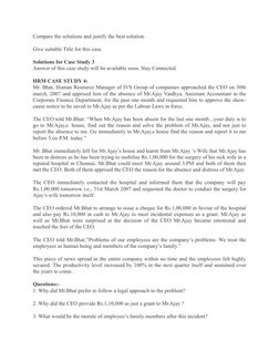 Compare the solutions and justify the best solution.
Give suitable Title for this case.
Solutions for Case Study 3
Answer of