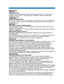 OBRAS OGGUN 
( EYIOGBE )
OBRA A OSHOSI:
A OSHOSI SE LE ENCIENDE UNA ITANA, SE LE SOPLA ANISADO U OTI Y SE LE ECHA 
HUMO DE