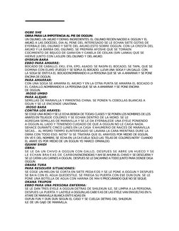 OGBE SHE 
OBRA PARA LA IMPOTENCIA AL PIE DE OGGUN:
UN O$UNKO, UN AKUKO Y DEMAS INGREDIENTES. EL O$UNKO RECIEN NACIDO A OGGU