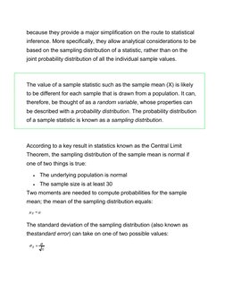 because they provide a major simplification on the route to statistical 
inference. More specifically, they allow analytical