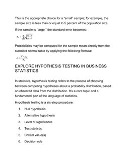 This is the appropriate choice for a “small” sample; for example, the 
sample size is less than or equal to 5 percent of the