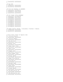 _L 0x00000063 0x00000000
_C0 Max ATK 
_L 0x80AE7B72 0x000500F4
_L 0x10006363 0x00000000
_C0 Kill All Baddies (L SQUARE)
_L 0x