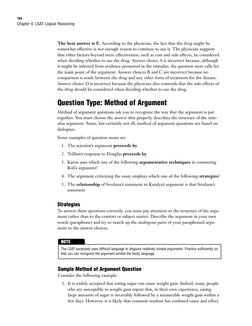 104
The best answer is E. According to the physician, the fact that the drug might be
somewhat effective is not enough reason