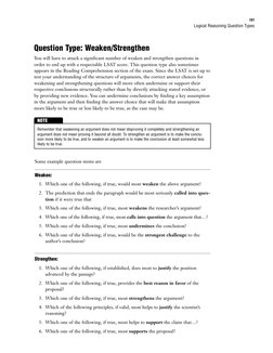 Logical Reasoning Question Types
101
Question Type: Weaken/Strengthen
You will have to attack a significant number of weaken