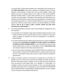 11 de julio del 2003, se puede verificar claramente que en opornunidad ha sido reconocido por su
padre PABLO JARA MASCO, dond