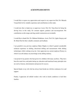ix 
 
ACKNOWLEDGMENTS 
 
 
 
I would like to express my appreciation and respect to my supervisor Prof. Dr. Mustafa 
Verşan K