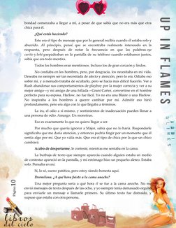 Página10 
bondad comenzaba a llegar a mí, a pesar de que sabía que no era más que otra 
chica para él. 
¿Qué estás haciend