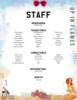 Página4 
Staff 
 
Moderadora 
Marie.Ang 
 
Traductoras 
Vane hearts 
Hansel 
Miry GPE 
Clara Markov 
evanescita 
Daniela A