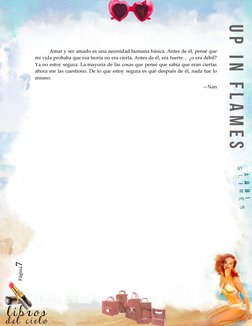 Página7 
 
 
Amar y ser amado es una necesidad humana básica. Antes de él, pensé que 
mi vida probaba que esa teoría no er