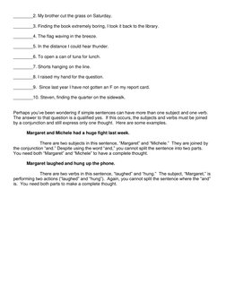 ________2. My brother cut the grass on Saturday. 
 
________3. Finding the book extremely boring, I took it back to the libra