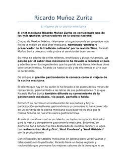 Ricardo Muñoz Zurita
El viajero de la cocina mexicana
El chef mexicano Ricardo Muñoz Zurita es considerado uno de 
los más gr