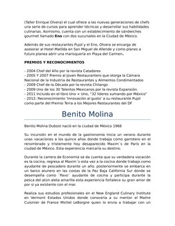 (Taller Enrique Olvera) el cual ofrece a las nuevas generaciones de chefs 
una serie de cursos para aprender técnicas y desar