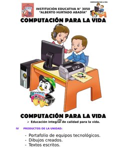 INSTITUCIÓN EDUCATIVA N° 3050
“ALBERTO HURTADO ABADÍA”
Educación integral de calidad para la vida.
IV
PRODUCTOS DE LA UNIDAD
