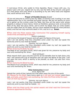 O  Lord Jesus Christ, who saidst to thine Apostles, Peace I leave with you, my
peace I give unto you: regard not my sins, but