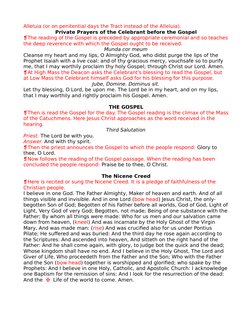 Alleluia (or on penitential days the Tract instead of the Alleluia). 
Private Prayers of the Celebrant before the Gospel
❡The