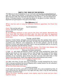 PART II: THE  MASS OF THE FAITHFUL 
The Mass is an act of obedience to our Lord who said do this in remembrance of 
me. The “