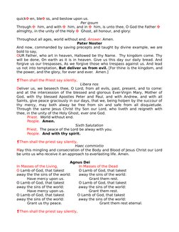 quick✠ en, ble✠ ss, and bestow upon us.
Per ipsum
Through ✠  him, and with ✠  him, and in ✠  him, is unto thee, O God the Fat