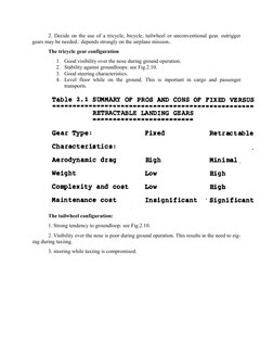 2. Decide on the use of a tricycle, bicycle, tailwheel or unconventional gear. outrigger
gears may be needed.: depends strong
