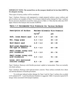 IMPORTANT NOTE: The normal force on the nosegear should not be less than 0.08WTq
for adequate steering.
Three types of runway