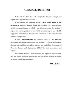 ACKNOWLEDGEMENT 
 
 
At the outset, I thank the Lord Almighty for the grace, strength and 
hope to make my endeavo