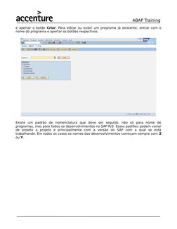 ABAP Training 
e apertar o botão  Criar. Para editar ou exibir um programa já existente, entrar com o
nome do programa e aper