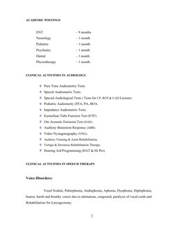 ACADEMIC POSTINGS
ENT                                      – 9 months
Neurology                             – 1 month
Pediatr