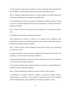 En toda sociedad o cultura existen costumbres, creencias y practicas rituales que gobiernan
las actividades y el comportamien