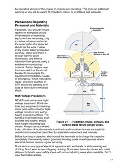 Figure 2-1 — Radiation, intake, exhaust, and 
turbine blade failure danger areas. 
be operating whenever the engine or engine