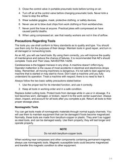 NOTE 
Do not etch beryllium-copper tools. 
3. Close the control valve in portable pneumatic tools before turning on air. 
4.