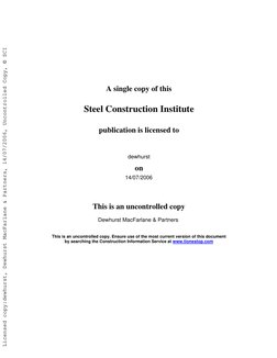 A single copy of this 
Steel Construction Institute 
publication is licensed to 
 
on 
 
This is an uncontrolled copy