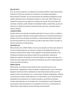 WILLKA KUTI
El 21 de Junio de cada año, la celebración de la fiesta del Mara T'aqa, Machac Mara, 
Willka Kuti o Año Nuevo Aym